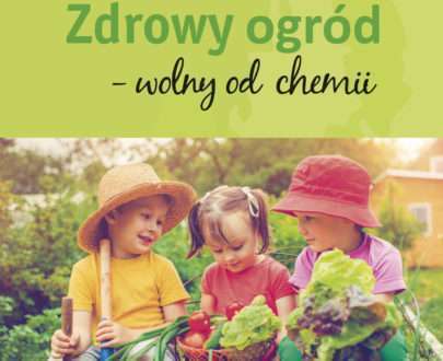 Zdrowy ogród - wolny od chemii